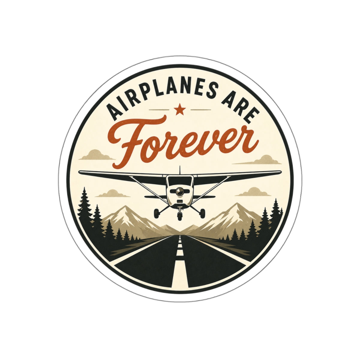 Airplanes Are Forever Sticker