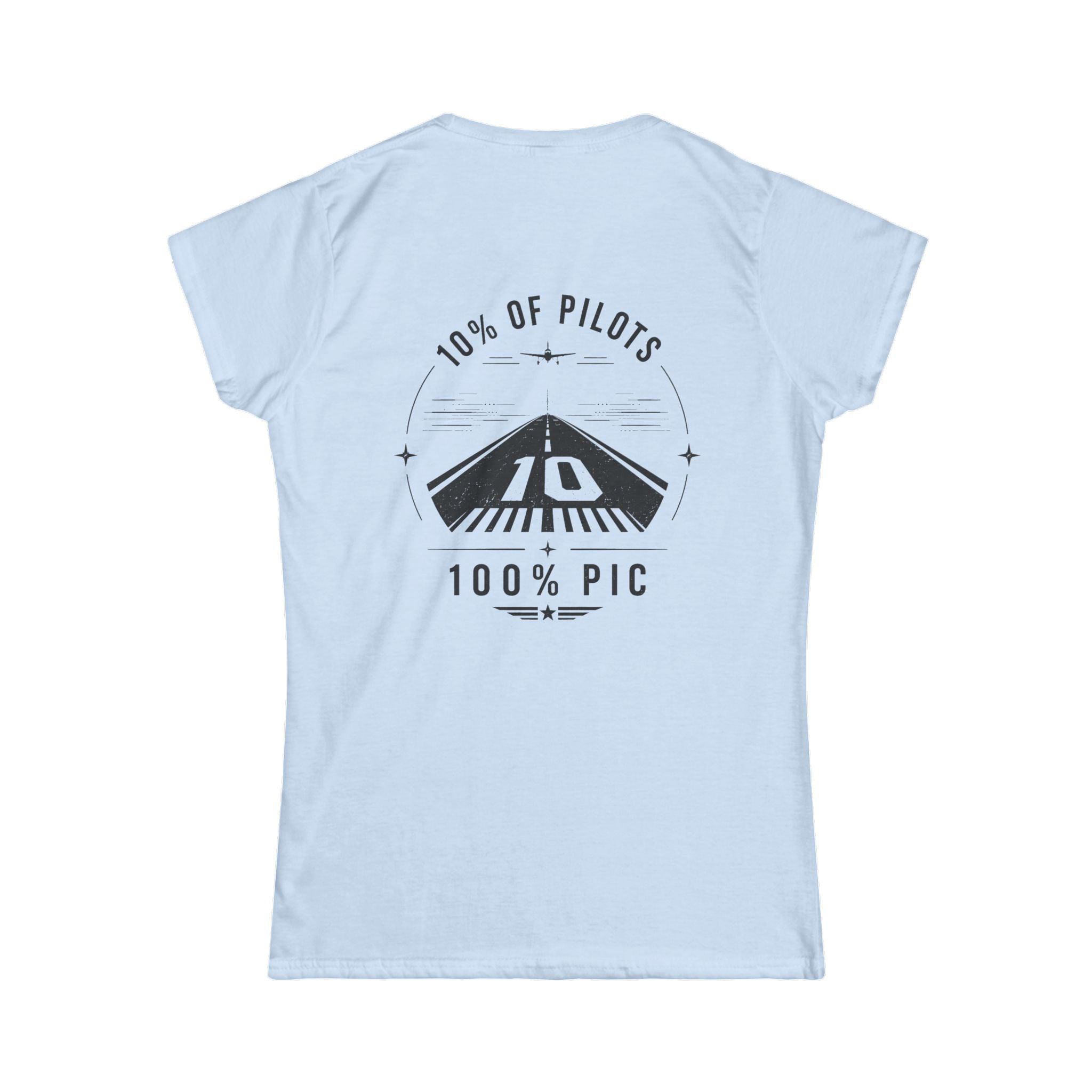 10% of Pilots. 100% PIC. Women's Tee